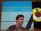 HUGUES AUFRAY - LE JOUR OU LE BATEAU VIENDRA , PORTUGAL EP BOB DYLAN BARCLAY