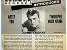 JOHNNY McKAY 45 After You / I Whisper Your Name PROMO Teen INSERT Pop 1960 w3014