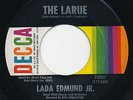 » Northern Soul 45 - LADA EDMUND JR. The Larue DECCA Rare HEAR