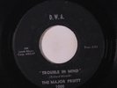 MAJOR PRUITT: Trouble In Mind / Early In The Morning 45 Vocal Groups
