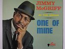 JIMMY MCGRIFF: One Of Mine LP (Mono, slight cover wear) Soul