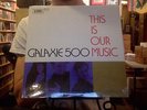 Galaxie 500 This is Our Music LP sealed vinyl RE reissue Damon Naomi Luna
