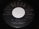 Buddy Johnson And His Orchestra: No More Love / Jet 45