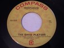 The Ohio Players Trespassin' / You Don't Mean It 1967 45rpm VG++
