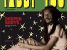 Yabby You - Deeper Roots: Dub Plates and Rarities 1976-1978
