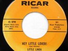 LITTLE LINDA 45 Hey Little Lover 1961 Girl Teen Rocker NM 1st pre-Coral #E 203
