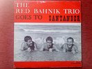 RED BAHNIK TRIO Goes To Santander SWISS Jazz private monster holy grail Mint-
