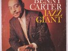 BENNY CARTER: Jazz Giant LP (Mono, original deep groove label, light seam/spine