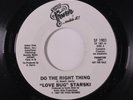 LOVE BUG STARSKI: Do The Right Thing / Live At The Fever 45 (dj, Kurtis Blow pr