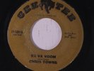CHRIS TOWNS: Va Va Voom 45 (Latin) Soul