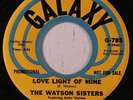 WATSON SISTERS: Love Light Of Mine / I've Got A Dream 45 (dj, Gospel Soul)