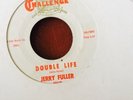 JERRY FULLER DOUBLE LIFE CHALLENGE 45 1307 Northern Soul