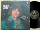 JERRY SCOTT   I Feel Love For You   '77 private LOUNGE BOOGIE-FUNK/MODERN SOUL