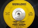 Northern Soul/R&B 45 Bobby Sansom - Don't Leave/How's About It, Baby SUBLIME mp3
