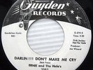 ERNIE & the HALO's Darlin  Don't Make Me Cry WHITE LABEL PROMO doowop 45 CC1017