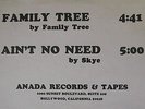 FAMILY TREE/SKYE - Family Tree / Ain't No Need - RARE DISCO/SOUL WHITE LBL ANADA