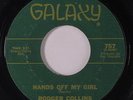 RODGER COLLINS: Hands Off My Girl / What Am I Living For 45 Soul