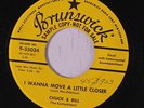 CHUCK & BILL: I Wanna Move A Little Closer / Tears 45 (dj, #ol) Rockabilly