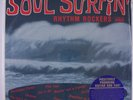 RHYTHM ROCKERS: Soul Surfin' LP Sealed (reissue, Mono, blue vinyl, limited edit