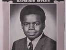 RAYMOND MYLES: You Made A Man Out Of Me, Baby / Prayer From A Twelve Year Old B