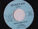 BARONS: Willow Weep For Me / I've Been Hurt 45 Hear  Soul