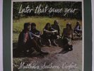 MATTHEWS SOUTHERN COMFORT: Later That Same Year LP (original black/rainbow labe