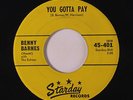 BENNY BARNES: You Gotta Pay / Heads You Win 45 rare Rockabilly