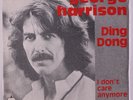 GEORGE HARRISON: Ding Dong; Ding Dong / I Don't Care Anymore  45 (Italy, PS) Ro