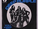 DEEP PURPLE: You Keep On Moving / Dealer  45 (Netherlands, textured cover PS, f