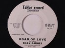 BILLY BARNES: Road Of Love / There's A Lion Out There 45 (dj, wol) rare Oldies