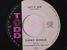 JIMMY RIDDLE: Let's Go / When My Dreamboat Comes Home 45 (instro) Oldies