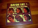 Bacon fat, Grease one for me. 1970 Blue Horizon LP