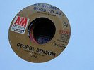 George Benson 45 My Woman's Good to Me/Jackie, All A&M Rare Crossover Soul 70s