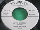Scarce Popcorn Exotica Soul 45 : Diane Maxwell   Love Charms   Challenge 59022