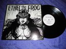 ETHEL THE FROG - Same, M-/M-, Orig.