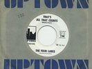 THE FOUR LARKS   That' All The Counts/You & Me   northern soul promo   UPTOWN $