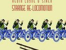 Kevin Coyne And Siren - Strange Re-Locomotion (NEW 2 x 12