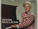 MOON MULLICAN Moon Over CORAL 1958 ORIGINAL Maroon Label CLEAN LP Rockabilly