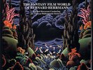 Bernard Herrmann - The Fantasy Film World of (1995) MFSL NUMBERED