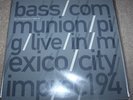 Bass Communion / Pig  Live In Mexico City IMPREC194 PORCUPINE TREE 12
