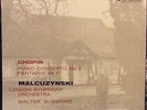 MALCUZYNSKI, Chopin: Piano Concerto No. 2 / COLUMBIA SAX 2344 FIRST LABEL, RARE
