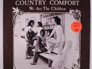 COUNTRY COMFORT: We Are The Children LP (Hawaii, Cyrus Faryar production, toc,