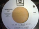 Rare NORTHERN HOLLY ST JAMES-THAT'S NOT LOVE-DEMO-PRESS