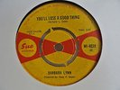 Barbara Lynn You'll Lose A Good Thing B/W Lonely Heartaches 7