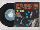 OTIS REDDING SHOUT BAMALAMA VERY RARE YUGOSLAVIAN 7