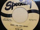 KATIE LEE baby did you hear / hold me tight 45 on SPECIALTY – popcorn – LISTEN