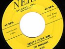 THE MONARCHS - PRETTY LITTLE GIRL (NEIL 101) NICE KILLER CLASSIC