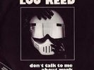 LOU REED Don't Talk To Me About Work  - 1983 7