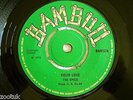 THE EPICS * Your Love / Driving Me Crazy * BAMBOO Mint