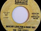 northern soul THE VAN DYKES save my love for a rainy day ORIGINAL USA 45
